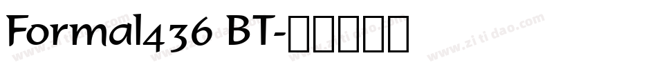 Formal436 BT字体转换